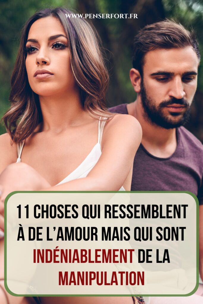 11 Choses Qui Ressemblent À De l’Amour Mais Qui Sont Indéniablement De La Manipulation