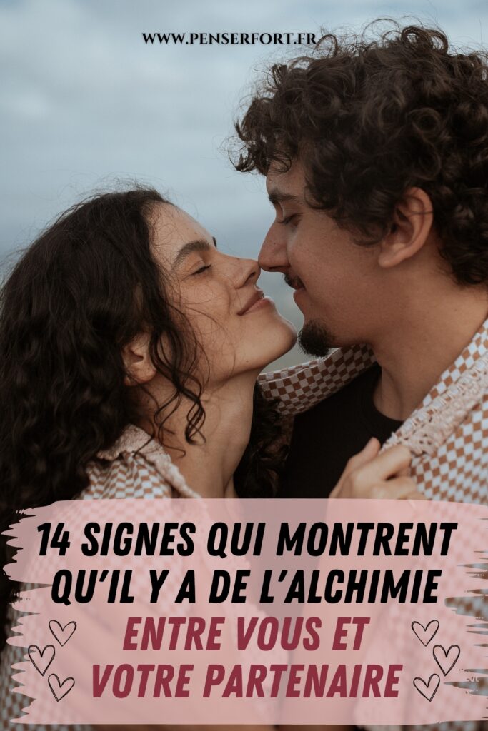 14 Signes Qui Montrent Qu'il Y A De l'Alchimie Entre Vous Et Votre Partenaire