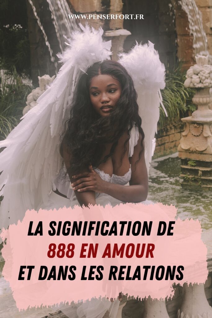 La Signification De 888 En Amour Et Dans Les Relations