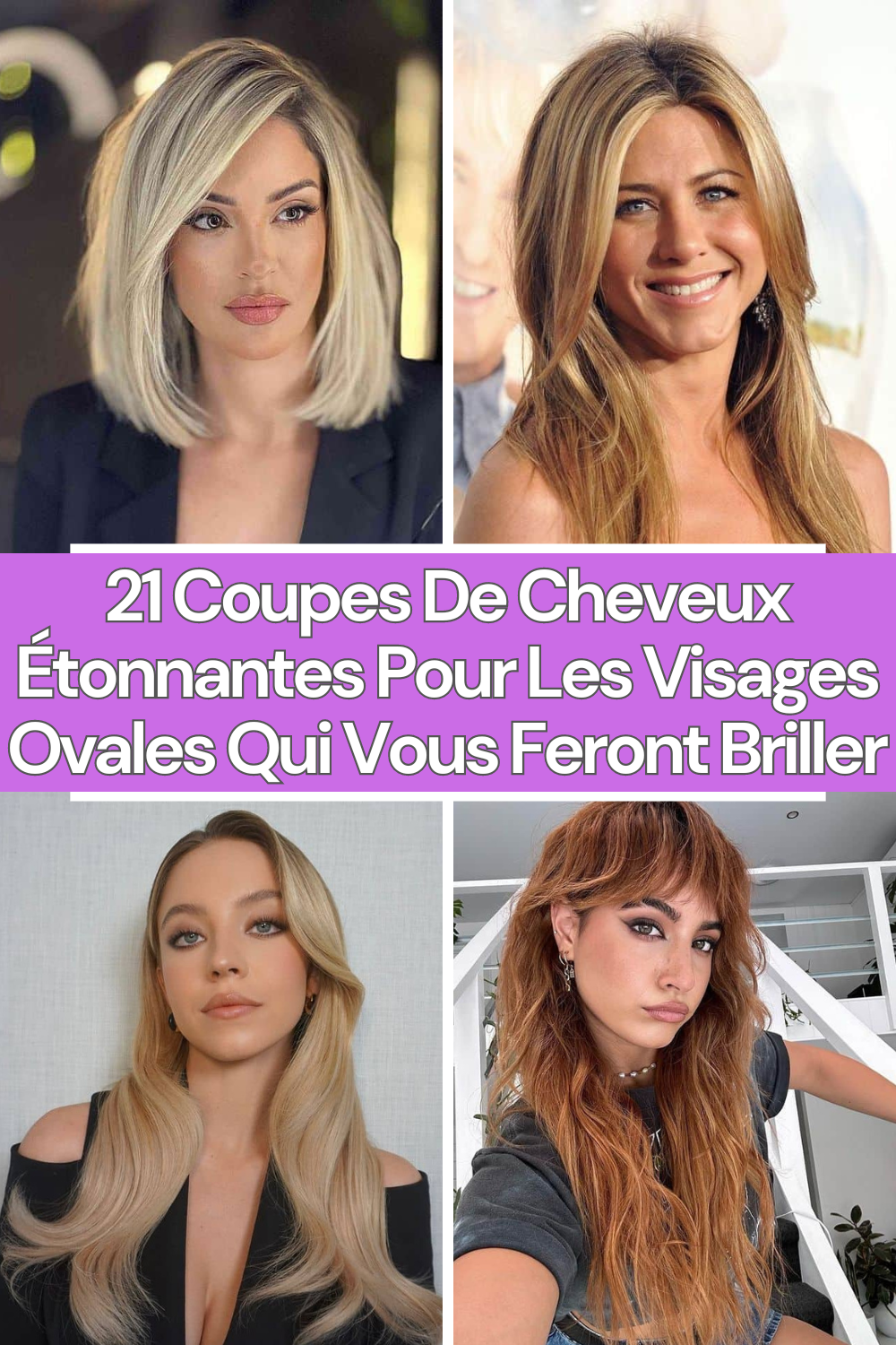 21 Coupes De Cheveux Étonnantes Pour Les Visages Ovales Qui Vous Feront Briller