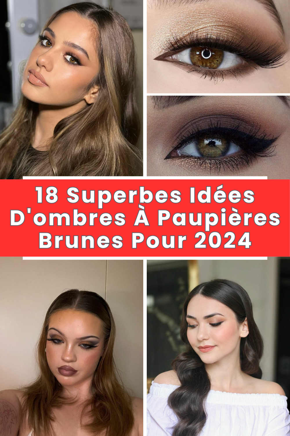 18 Superbes Idées D'ombres À Paupières Brunes Pour 2024