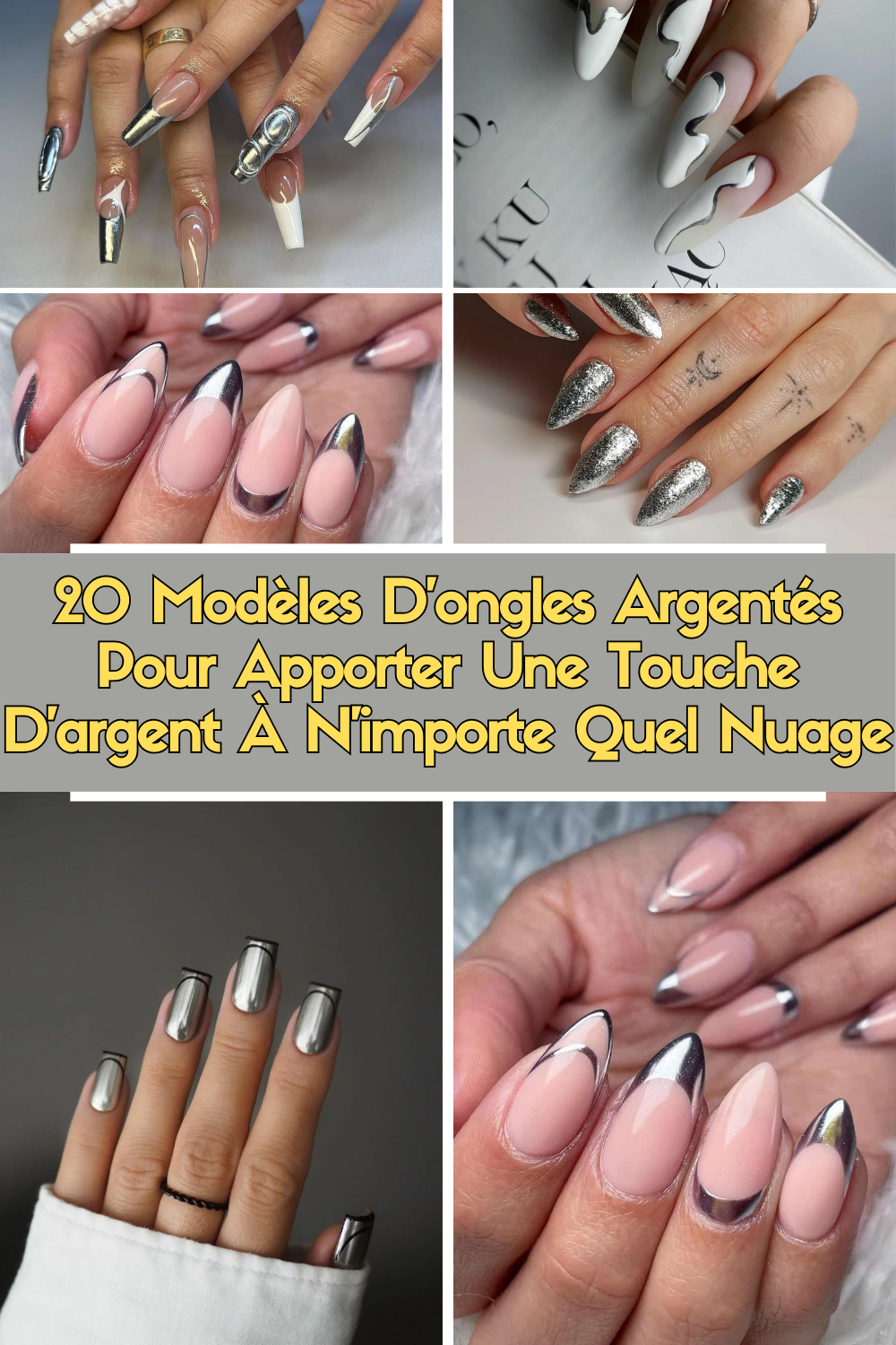 20 Modèles D'ongles Argentés Pour Apporter Une Touche D'argent À N'importe Quel Nuage