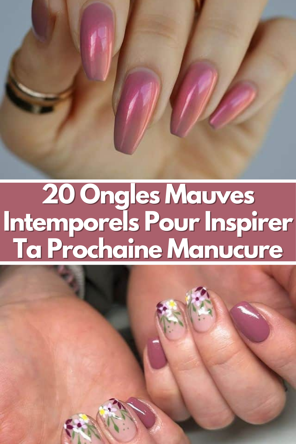 20 Ongles Mauves Intemporels Pour Inspirer Ta Prochaine Manucure