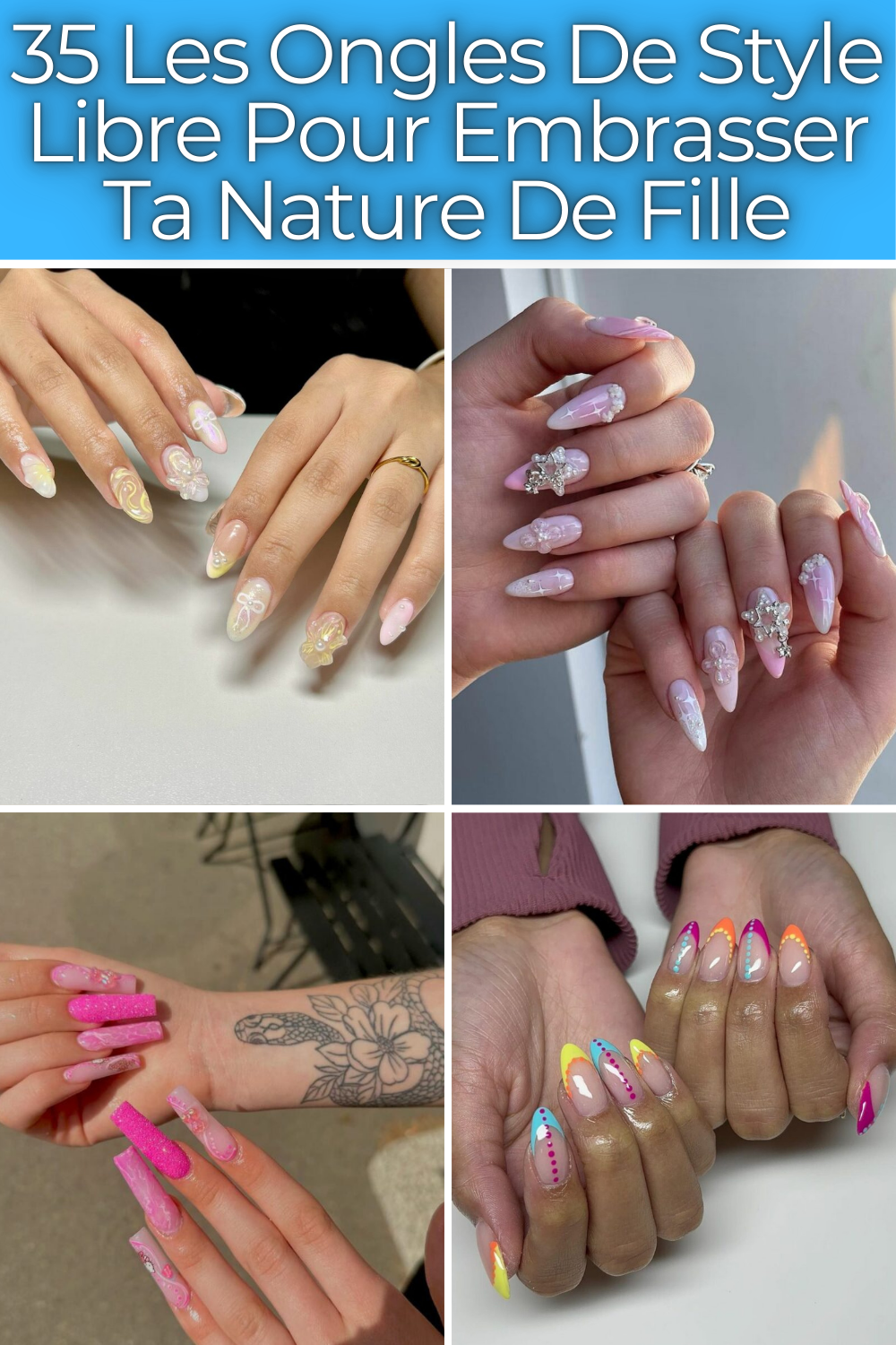 35 Les Ongles De Style Libre Pour Embrasser Ta Nature De Fille