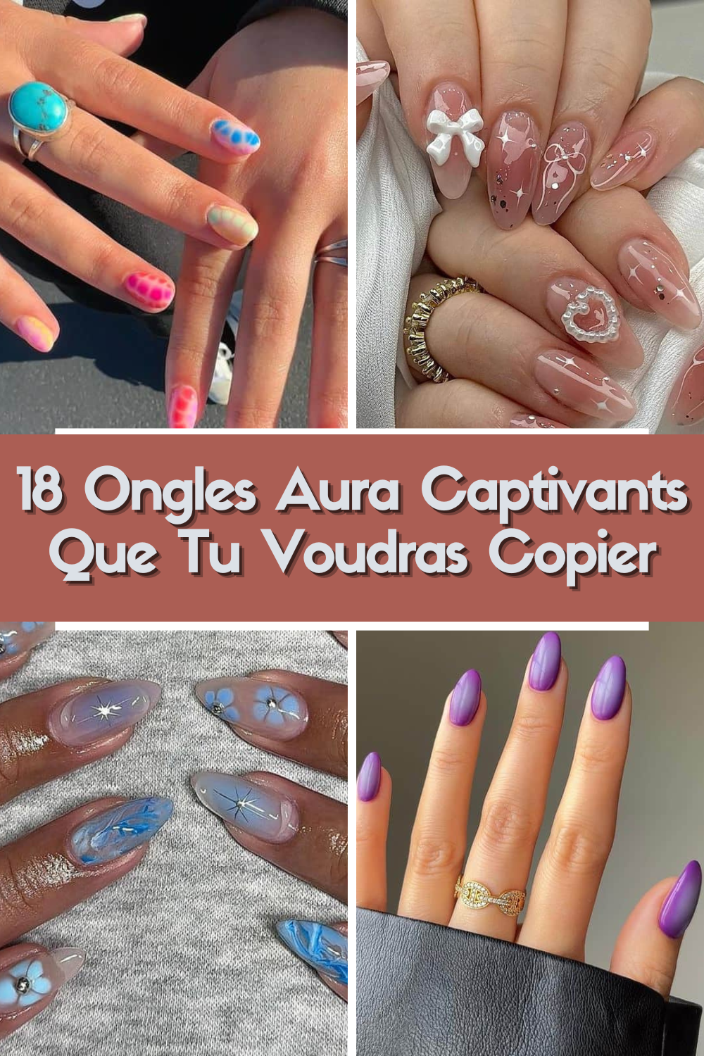 18 Ongles Aura Captivants Que Tu Voudras Copier