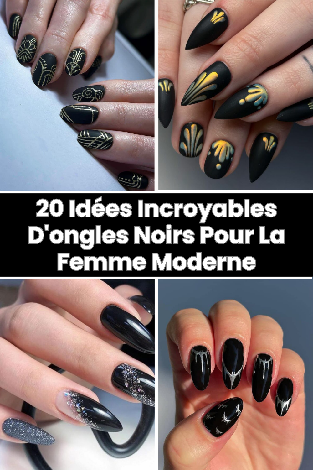 20 Idées Incroyables D'ongles Noirs Pour La Femme Moderne