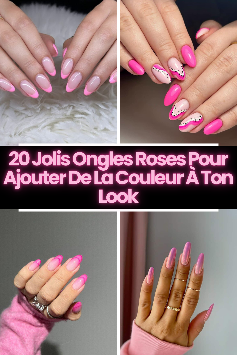 20 Jolis Ongles Roses Pour Ajouter De La Couleur À Ton Look